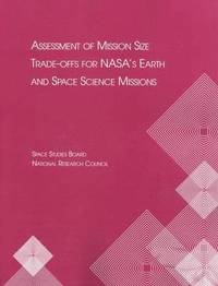 bokomslag Assessment of Mission Size Trade-offs for NASA's Earth and Space Science Missions