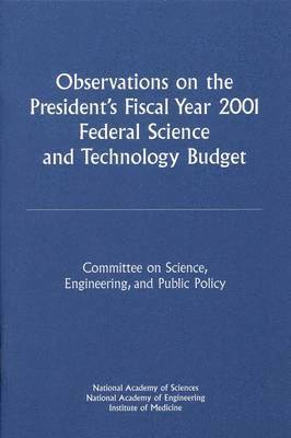bokomslag Observations on the President's Fiscal Year 2001 Federal Science and Technology Budget