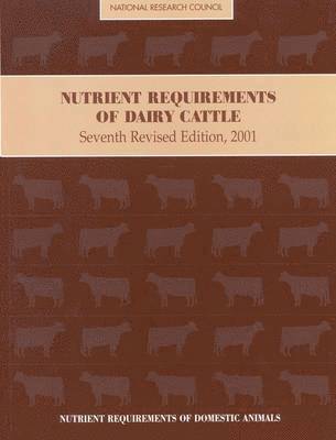 Nutrient Requirements of Dairy Cattle 1