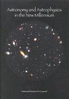 bokomslag Astronomy and Astrophysics in the New Millennium