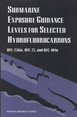 Submarine Exposure Guidance Levels for Selected Hydrofluorocarbons 1