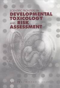 bokomslag Scientific Frontiers in Developmental Toxicology and Risk Assessment