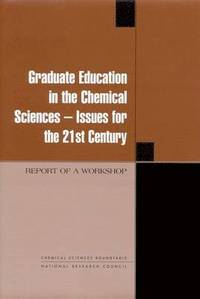 bokomslag Graduate Education in the Chemical Sciences