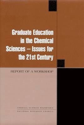 bokomslag Graduate Education in the Chemical Sciences