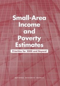 National Research Council, Commission on Behavioral and Social Sciences and Education, Committee on National Statistics, Panel on Estimates of Poverty for Small Geographic Areas, Graham Kalton, Constance F. Citro - Small-Area Income and Poverty Estimates, Häftad