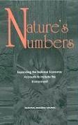 National Research Council, Division of Behavioral and Social Sciences and Education, Commission on Behavioral and Social Sciences and Education, Panel on Integrated Environmental and Economic Accounting, Division of Behavioral and Social Scienc, Edward C. Kokkelenberg, William D. Nordhaus, Edward C Kokkelenberg, William D Nordhaus - Nature's Numbers, Inbunden