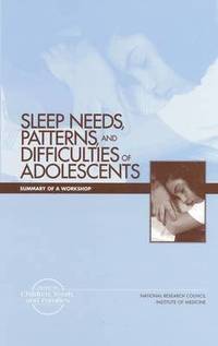 bokomslag Sleep Needs, Patterns and Difficulties of Adolescents