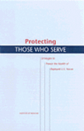 bokomslag Protecting Those Who Serve