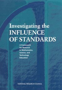 National Research Council, Division of Behavioral and Social Sciences and Education, Center for Education, and Technology Education Committee on Understanding the Influence of Standards in K-12 Science, Mathematics, Gail Burrill, Karen S. Hollweg, Michael S. Knapp, Iris R. Weiss - Investigating the Influence of Standards, Häftad