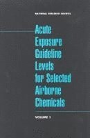 bokomslag Acute Exposure Guideline Levels for Selected Airborne Chemicals