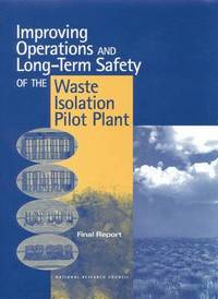 bokomslag Improving Operations and Long-Term Safety of the Waste Isolation Pilot Plant