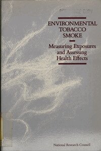 National Research Council, Division on Earth and Life Studies, Commission on Life Sciences, Committee on Passive Smoking - Environmental Tobacco Smoke, Häftad