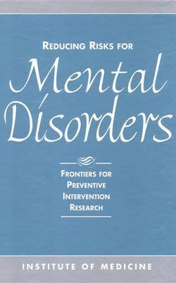 Reducing Risks for Mental Disorders 1