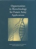 bokomslag Opportunities in Biotechnology for Future Army Applications