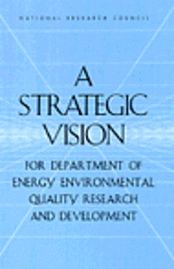 A Strategic Vision for Department of Energy Environmental Quality Research and Development