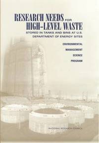 bokomslag Research Needs for High-Level Waste Stored in Tanks and Bins at U.S. Department of Energy Sites