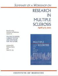 bokomslag Summary of a Workshop on Research in Multiple Sclerosis, April 5-6, 2001