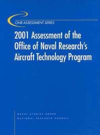 bokomslag 2001 Assessment of the Office of Naval Research's Aircraft Technology Program