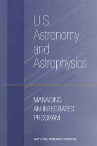 bokomslag U.S. Astronomy and Astrophysics