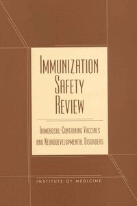 Institute of Medicine, Board on Health Promotion and Disease Prevention, Immunization Safety Review Committee, Marie C. McCormick, Alicia Gable, Kathleen Stratton - Immunization Safety Review, Häftad