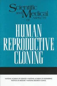 bokomslag Scientific and Medical Aspects of Human Reproductive Cloning