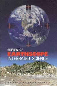 bokomslag Review of EarthScope Integrated Science