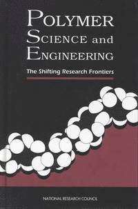 bokomslag Polymer Science and Engineering