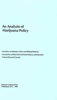 bokomslag An Analysis of Marijuana Policy