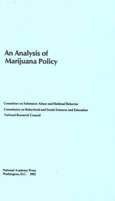 An Analysis of Marijuana Policy