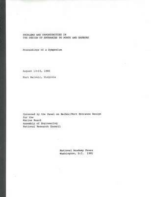 bokomslag Problems and Opportunities in the Design of Entrances to Ports and Harbors