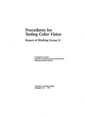 Procedures for Testing Color Vision 1
