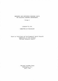 National Research Council, Division on Earth and Life Studies, Commission on Life Sciences, Board on Toxicology and Environmental Health Hazards, Committee on Toxicology - Emergency and Continuous Exposure Limits for Selected Airborne Contaminants, Häftad