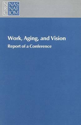Work, Aging, and Vision