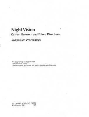 Division of Behavioral and Social Sciences and Education, Commission on Behavioral and Social Sciences and Education, Committee on Vision, Working Group on Night Vision, Division of Behavioral and Social Scienc, Commission on Behavioral and Social Scie - Night Vision, Häftad