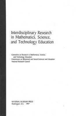 bokomslag Interdisciplinary Research in Mathematics, Science, and Technology Education