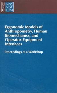 bokomslag Ergonomic Models of Anthropometry, Human Biomechanics and Operator-Equipment Interfaces