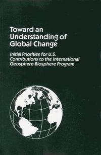 bokomslag Toward an Understanding of Global Change