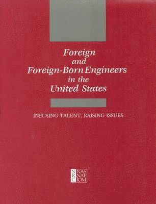 bokomslag Foreign and Foreign-Born Engineers in the United States