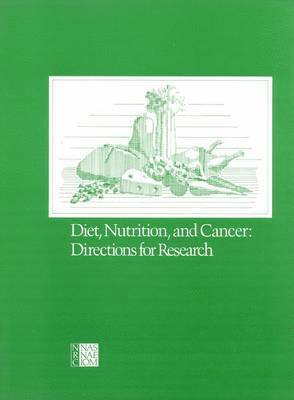 and Cancer Committee on Diet, Nutrition, Commission on Life Sciences, Division on Earth and Life Studies, National Research Council, National Academy of Sciences, Division On Earth And Life Studies, Commission On Life Sciences, Committee on Diet Nutrition and Cancer - Diet, Nutrition, and Cancer, Häftad