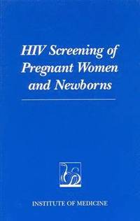 bokomslag HIV Screening of Pregnant Women and Newborns