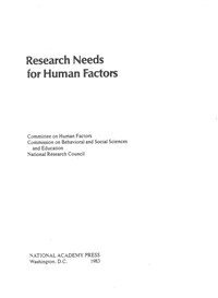 National Research Council, Division of Behavioral and Social Sciences and Education, Board on Human-Systems Integration, Committee on Human Factors - Research Needs for Human Factors, Häftad