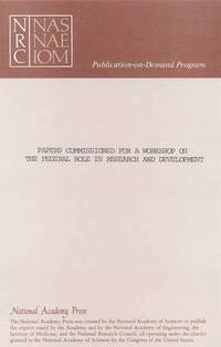 bokomslag Papers Commissioned for a Workshop on the Federal Role in Research and Development