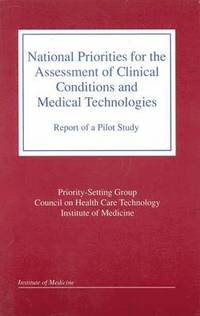 bokomslag National Priorities for the Assessment of Clinical Conditions and Medical Technologies