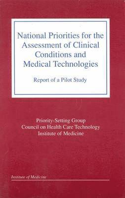 National Priorities for the Assessment of Clinical Conditions and Medical Technologies 1