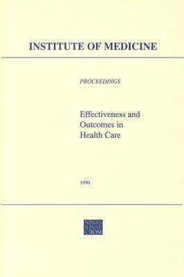 Effectiveness and Outcomes in Health Care 1