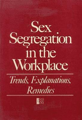 Sex Segregation in the Workplace