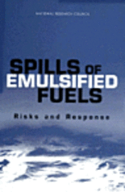 bokomslag Spills of Emulsified Fuels