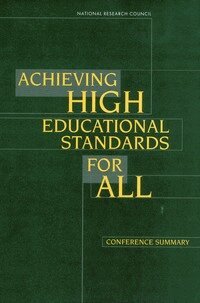 National Research Council, Division of Behavioral and Social Sciences and Education, Catherine E. Snow, Jr. Edley, Christopher, Timothy Ready - Achieving High Educational Standards for All, Häftad