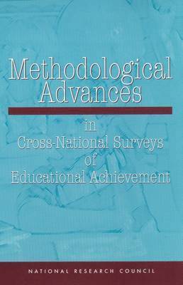 Methodological Advances in Cross-National Surveys of Educational Achievement 1