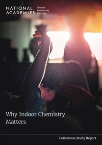 bokomslag Why Indoor Chemistry Matters